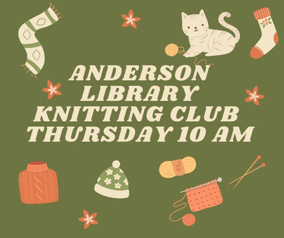 Knitting Club – Anderson Library